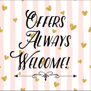 Offers welcome! 💕